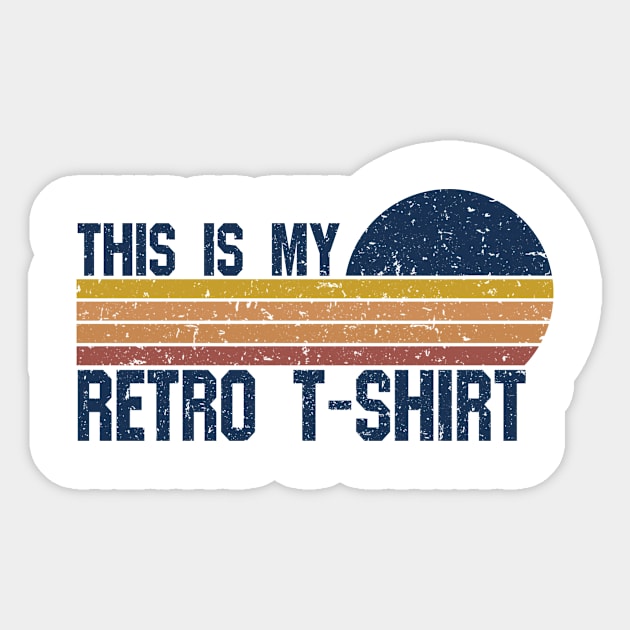 This is my Retro T-Shirt Sticker by Bestseller